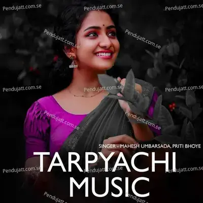 Tarpyachi Music - Mahesh Umbarsada album cover 