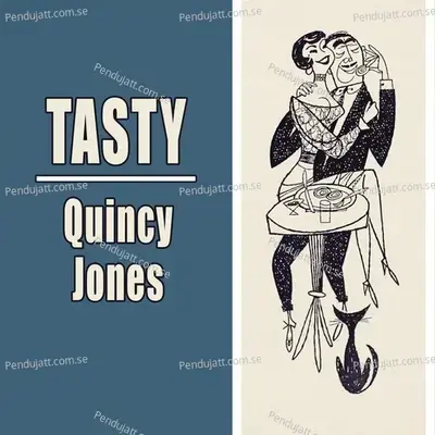 Tasty - Quincy Jones cover album
