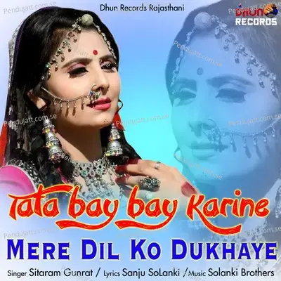 Tata Bay Bay Karine Mere Dil Ko Dukhaye - Sitaram Gunrat album cover 