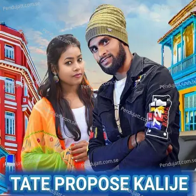 Tate Propose Kalije - Kundal K Chhura album cover 