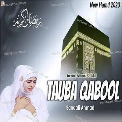 Tauba Qabool - Sandali Ahmad album cover 