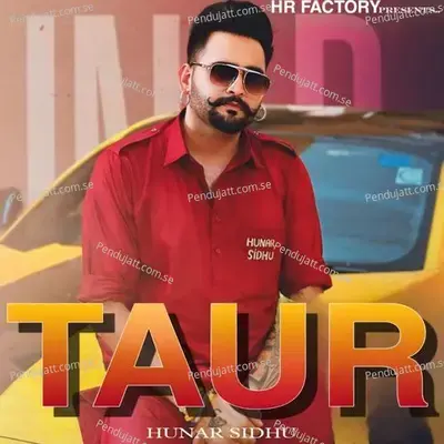 Taur - Hunar Sidhu album cover 