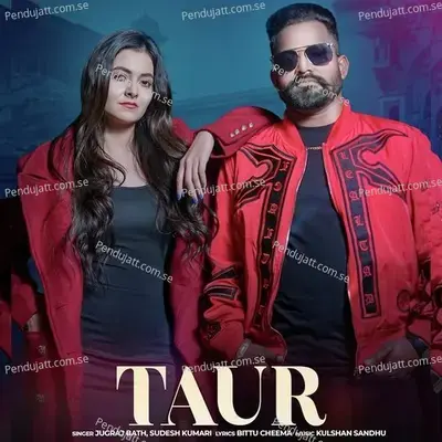 Taur - Jugraj Batth