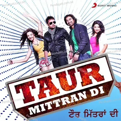 Taur Mittran Di - Gajendra Verma album cover 