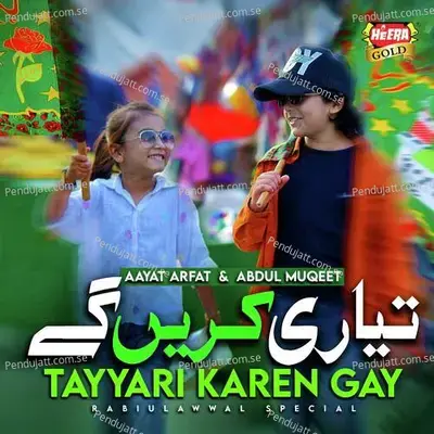 Tayyari Karen Gay - Abdul Muqeet album cover 