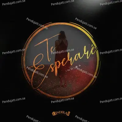 Te Esperar - Indira album cover 