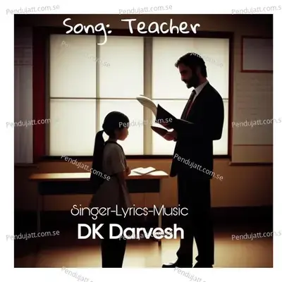 Teacher - DK Darvesh album cover 