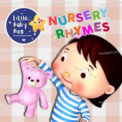Teddy Bear Song - Little Baby Bum Nursery Rhyme Friends album cover 