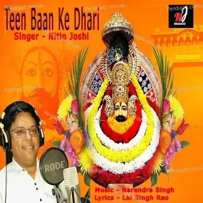 Teen Baan Ke Dhari - Nitin Joshi album cover 