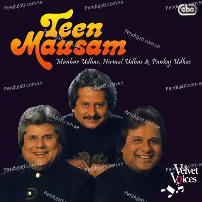 Mere Pine Ka Waqt Hai - Manhar Udhas album cover 