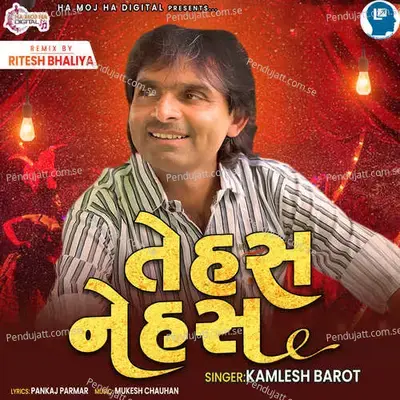Tehas Nehas - Kamlesh Barot album cover 