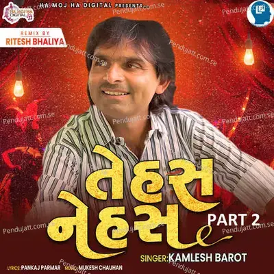 Tehas Nehas Part 2 - Kamlesh Barot album cover 