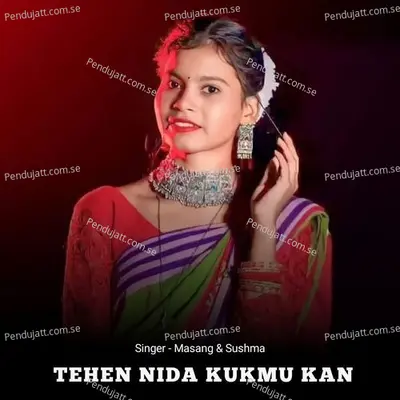 Tehen Nida Kukmu Kan - Masang album cover 