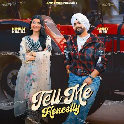 Tell Me Honestly - Ammy Virk album cover 