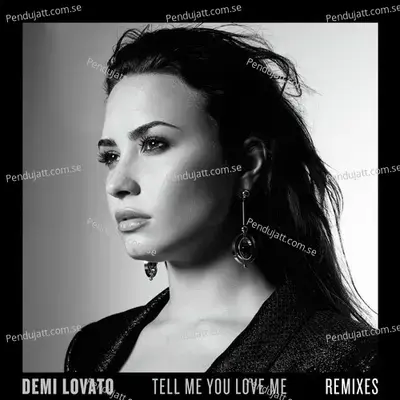 Tell Me You Love Me (Remixes) - Demi Lovato cover album
