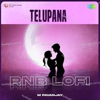 Telupana - Rnb Lofi - M Pavanjay album cover 