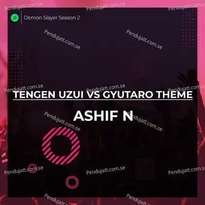 Tengen Uzui Vs Gyutaro Theme Epic Version - Ashif N album cover 