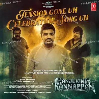 Tension Gone Uh Celebration Song Uh - Yuvan Shankar Raja album cover 