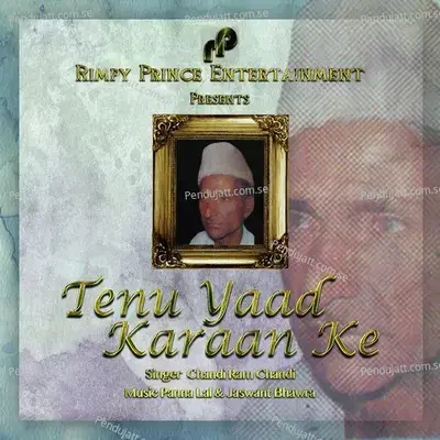 Tenu Yaad Karaan Ke - Chandi Ram Chandi album cover 