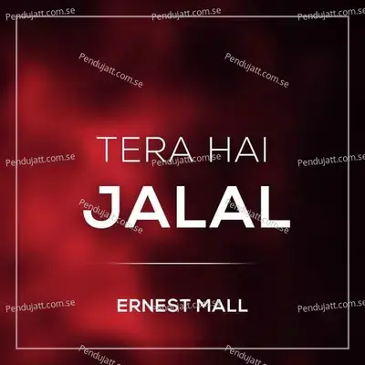 Tere Mar Khane Se Yesu - Ernest Mall album cover 