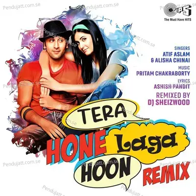 Tera Hone Laga Hoon mp3 song