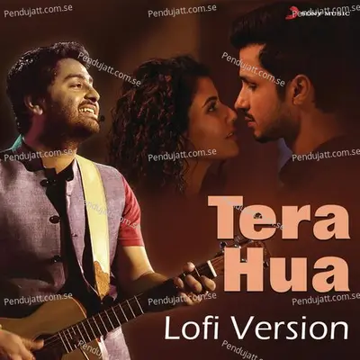 Tera Hua - Arijit Singh album cover 