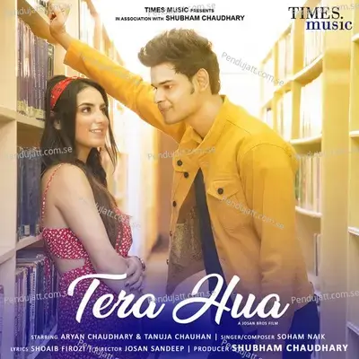 Tera Hua - Soham Naik album cover 