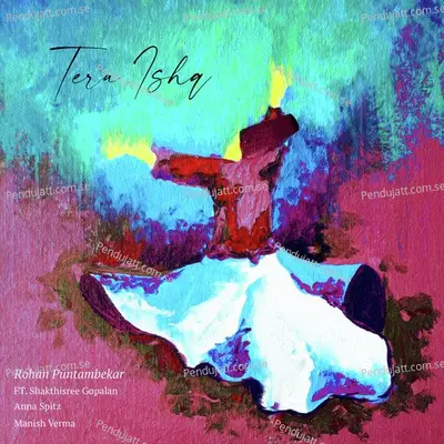 Tera Ishq - Rohan Puntambekar album cover 