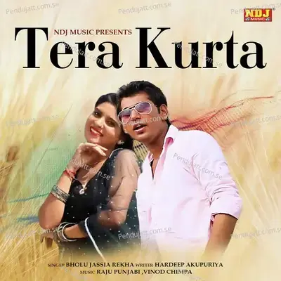 Tera Kurta - Bholu Jassia album cover 