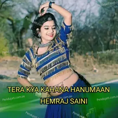 Tera Kya Kahana Hanumaan - Hemraj Saini album cover 