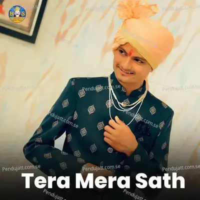 Tera Mera Sath - Vijay Shiholi album cover 