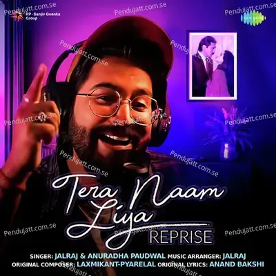 Tera Naam Liya - Reprise - JalRaj album cover 