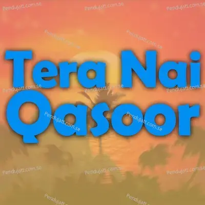 Waadey Kar K Tu - Naseebo Lal album cover 