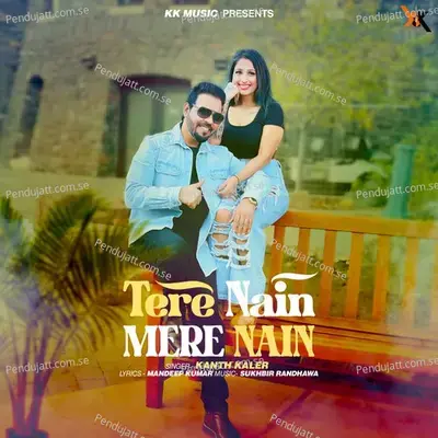 Tera Nain Mera Nain - Kanth Kaler album cover 