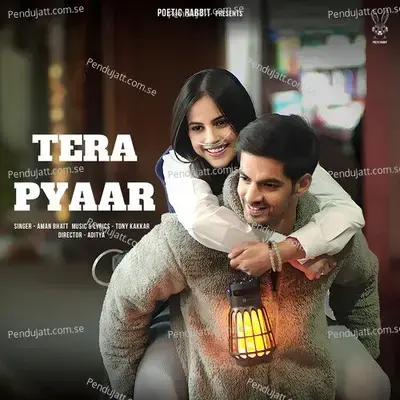 Tera Pyaar - Aman Bhatt album cover 