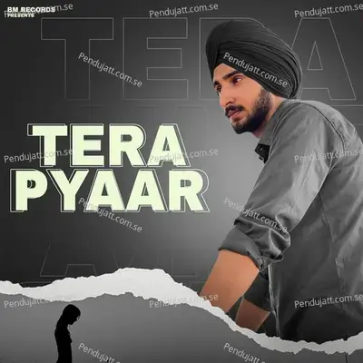 Tera Pyaar - Harveer Sandhu album cover 