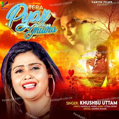 Tera Pyar Tha Jhutha - Khushboo Uttam album cover 