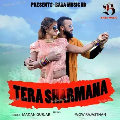 Tera Sharmana - Madan Gurjar album cover 