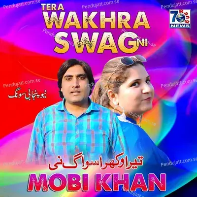 Tera Wakhra Swag Ni - Mobi Khan album cover 