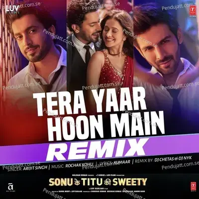 Tera Yaar Hoon Main - Remix - Arijit Singh album cover 