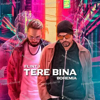 Tere Bina - Flint J album cover 