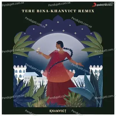 Tere Bina - Khanvict Remix - A.R. Rahman album cover 