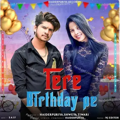 Tere Birthday Pe - Haiderpuriya album cover 