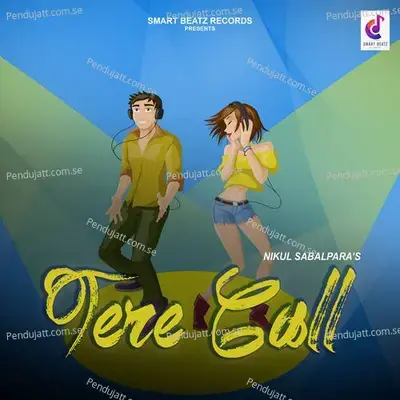 Tere Call - Nikul Sabalpara album cover 