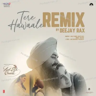 Tere Hawaale Remix - Arijit Singh album cover 