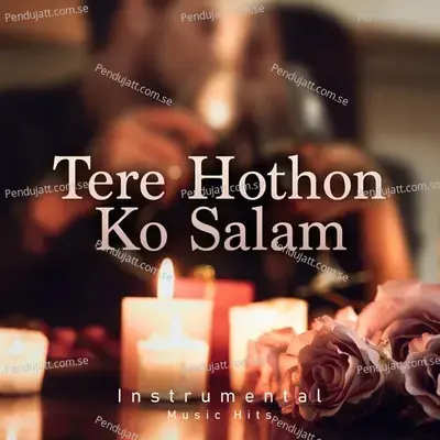 Tere Hothon Ko Salam - Shafaat Ali album cover 