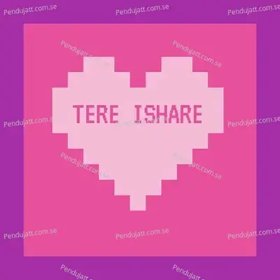 Tere Ishare - Tatva K album cover 