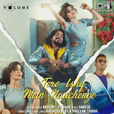 Tere Ishq Mein Naachenge - Pratham Thakur album cover 