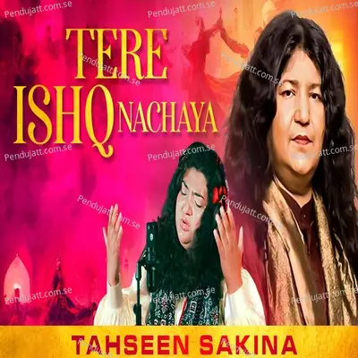 Tere Ishq Nachaya - Tahseen Sakina album cover 