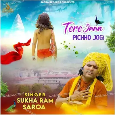 Tere Jaan Pichho Jogi - Sukha Ram Saroa album cover 